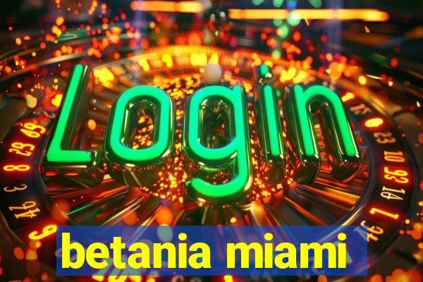 betania miami