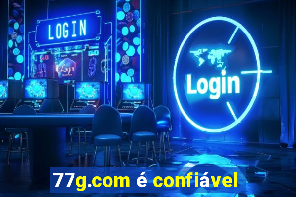 77g.com é confiável