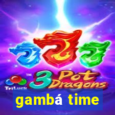 gambá time