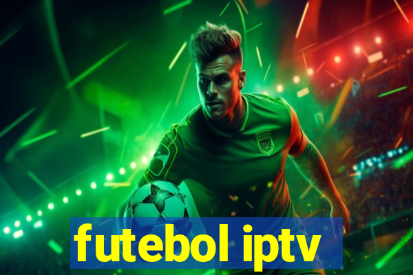 futebol iptv