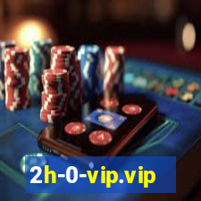 2h-0-vip.vip