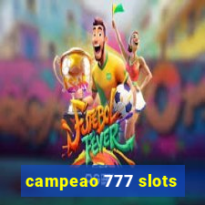 campeao 777 slots