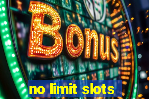 no limit slots