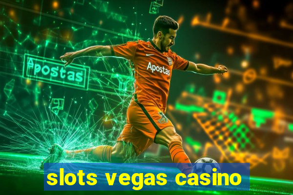 slots vegas casino