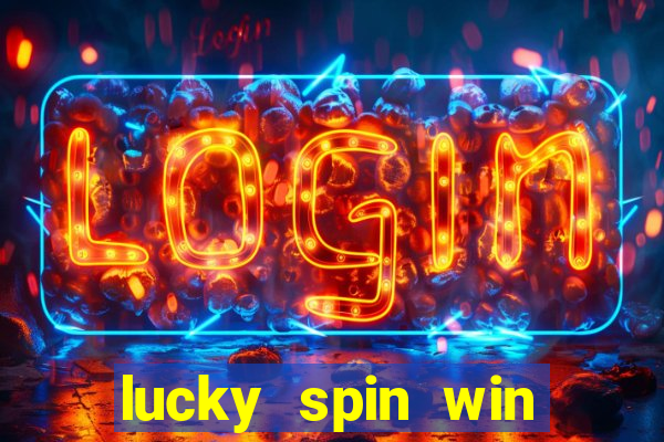 lucky spin win real money cash app