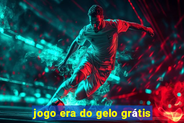 jogo era do gelo grátis