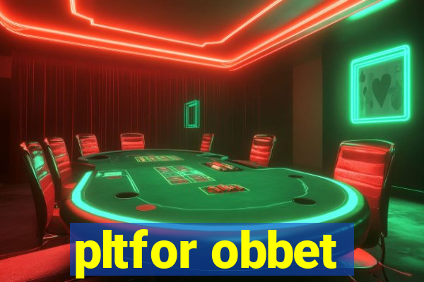 pltfor obbet