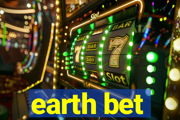 earth bet