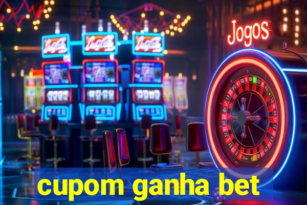 cupom ganha bet