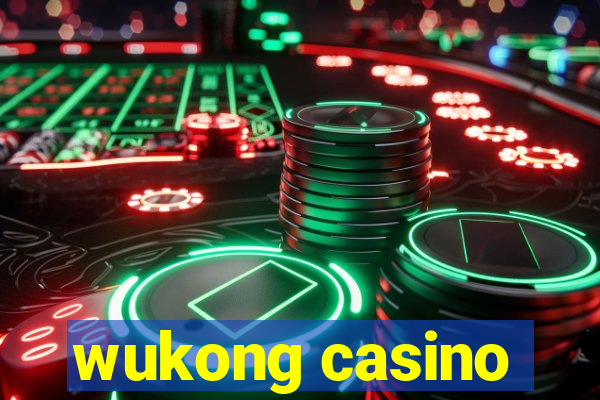 wukong casino