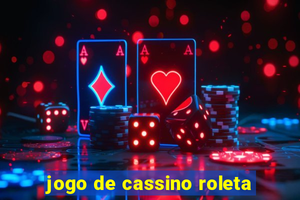 jogo de cassino roleta