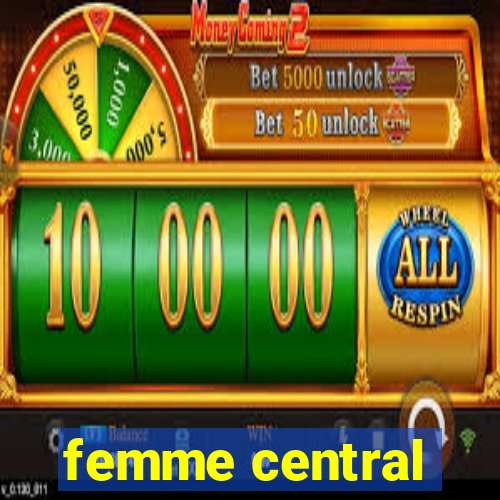 femme central