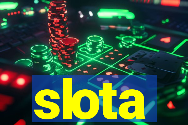 slota