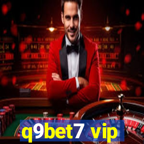 q9bet7 vip