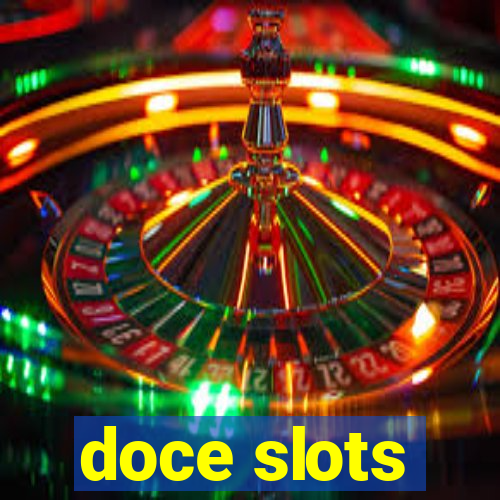 doce slots