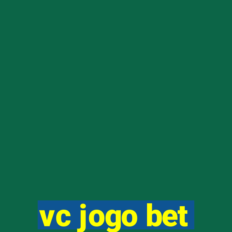 vc jogo bet