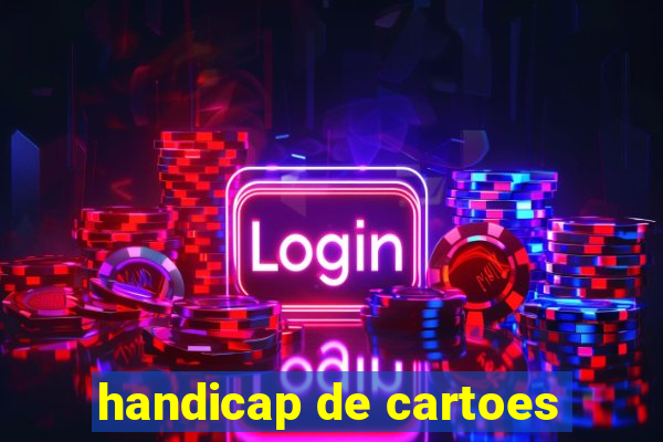 handicap de cartoes