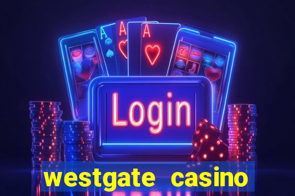 westgate casino resort las vegas