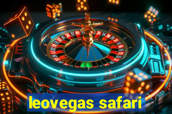 leovegas safari