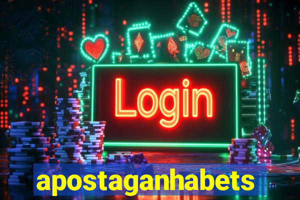 apostaganhabets