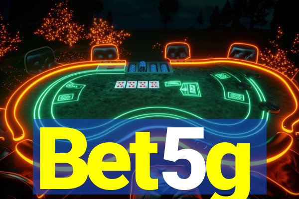 Bet5g