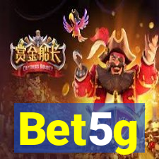 Bet5g