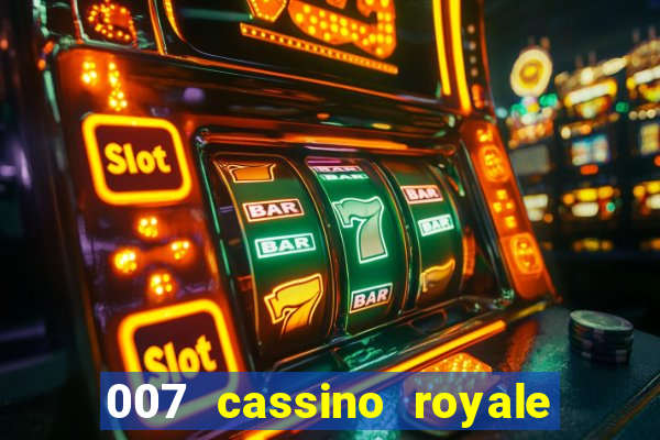 007 cassino royale filme completo dublado youtube