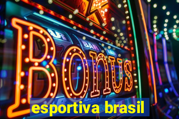 esportiva brasil