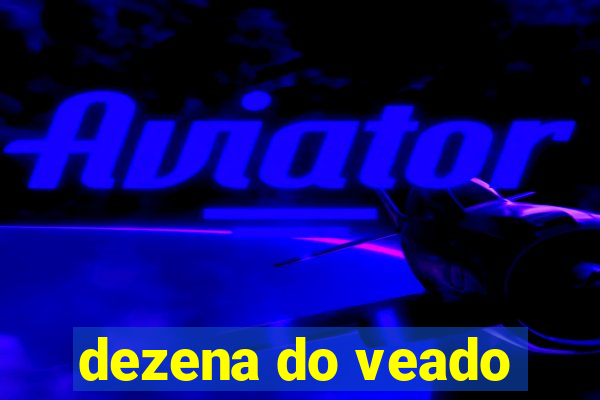 dezena do veado