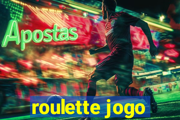 roulette jogo