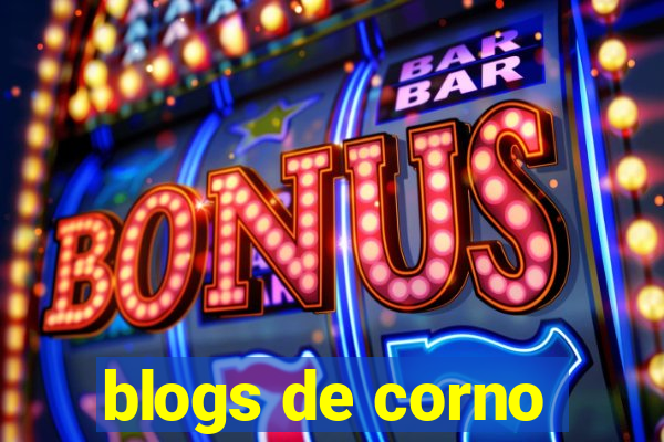 blogs de corno