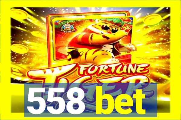 558 bet