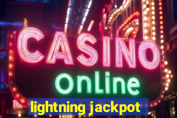 lightning jackpot