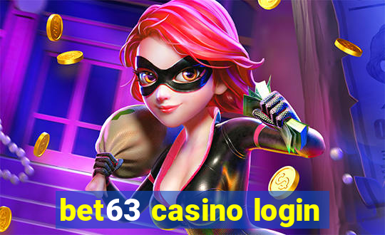 bet63 casino login