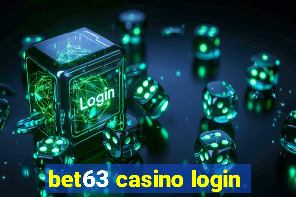 bet63 casino login