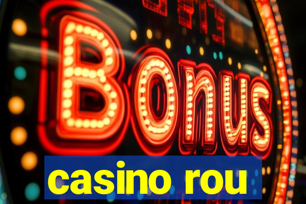 casino rou