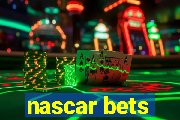 nascar bets