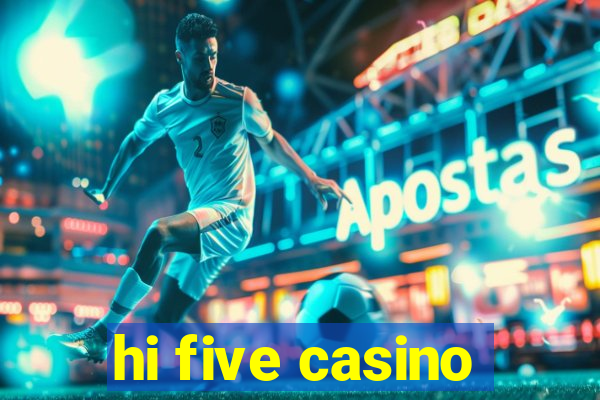 hi five casino