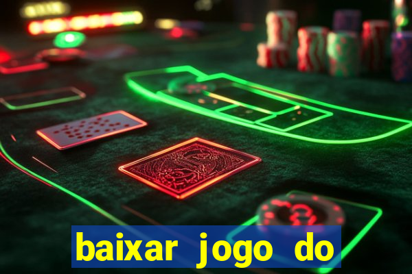 baixar jogo do tigrinho demo