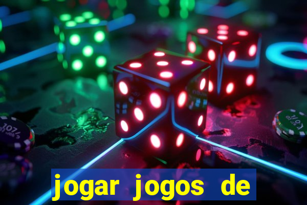 jogar jogos de ganhar dinheiro