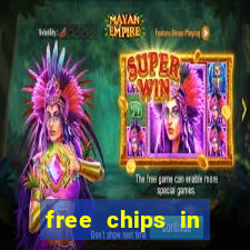 free chips in huuuge casino