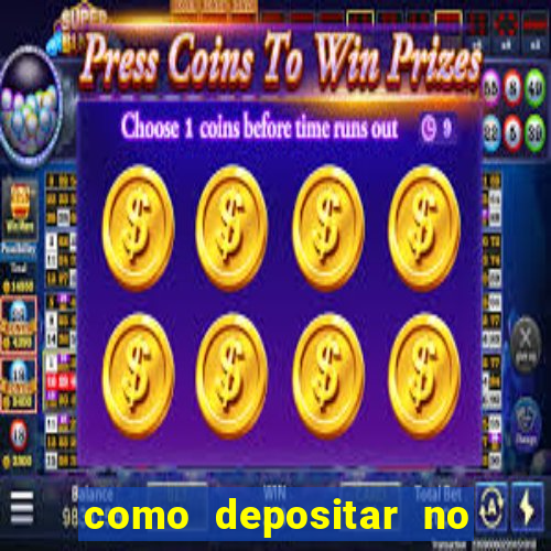 como depositar no jogo do tigre