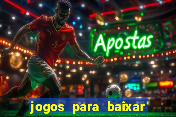 jogos para baixar que ganha dinheiro