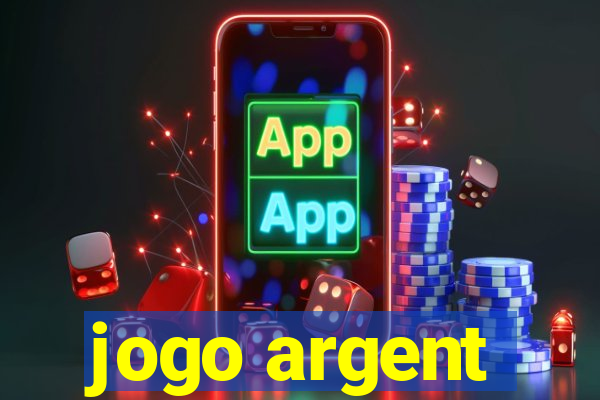 jogo argent