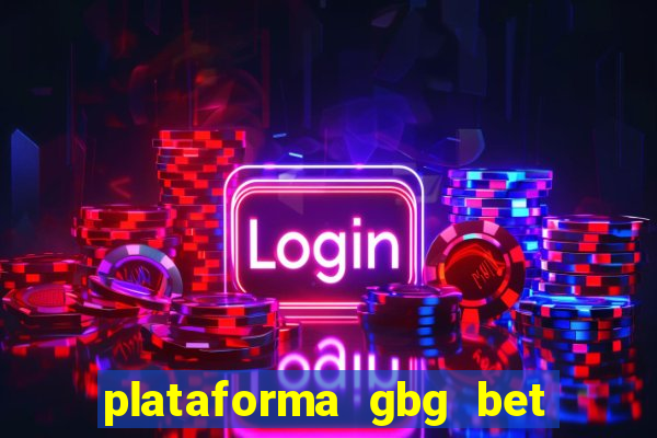 plataforma gbg bet é confiável