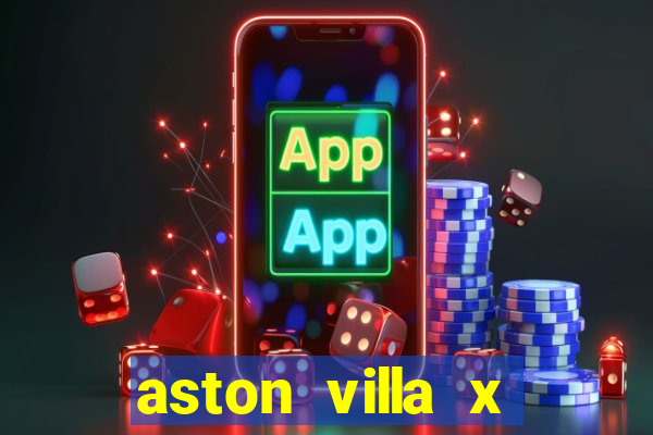 aston villa x brentford palpite