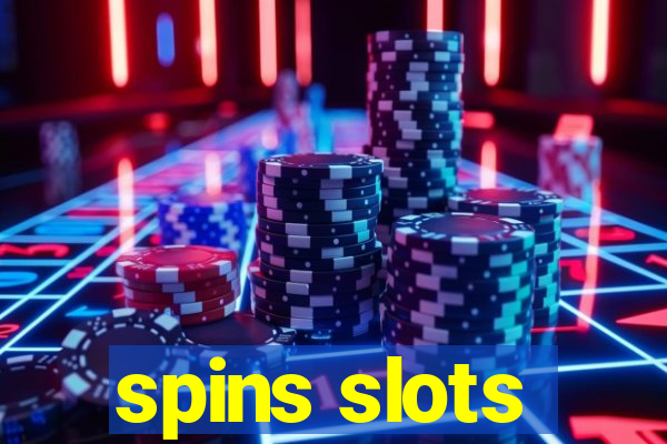 spins slots