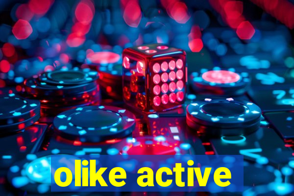 olike active