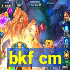 bkf cm