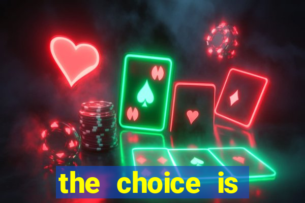 the choice is yours megaways slot free